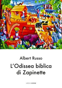 L'ODISSEA BIBLICA DI ZAPINETTE